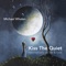 Kiss the Quiet artwork