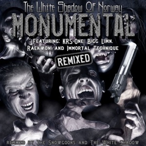 Monumental (Remixed) [feat. KRS One, Bigg Limn, Raekwon & Immortal Technique] - Single
