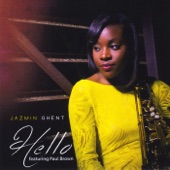 Jazmin Ghent - Hello (Remix) [Extended Version] [feat. Paul Brown] feat. Paul Brown