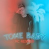 Tome Baby by Mc Nedved iTunes Track 1