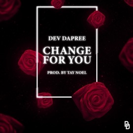 Change for You Deven
