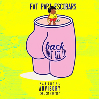 Back That Azz Up (feat. Spanish Fly) - Single