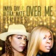 Over Me Remixes Single