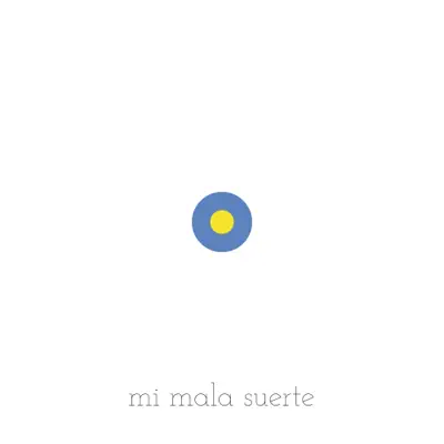 Mi mala suerte - Single - Nena Daconte