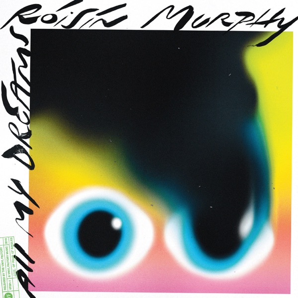 All My Dreams / Innocence - Single - Róisín Murphy