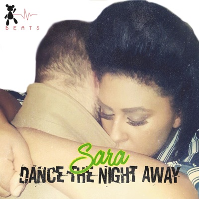 Dance the Night Away (feat. TeddieBeats & Naza) - Single