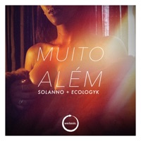 Muito Além (feat. Ecologyk) - Single - Solanno & Ecologyk