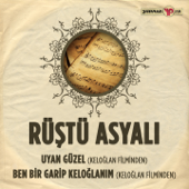 Uyan Güzel (Keloğlan Filminden) song art