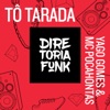 Tô Tarada (feat. Mc Pocahontas) - Single