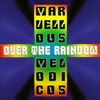 OVER THE RAINBOW