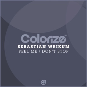 Feel Me / Don’t Stop - EP
