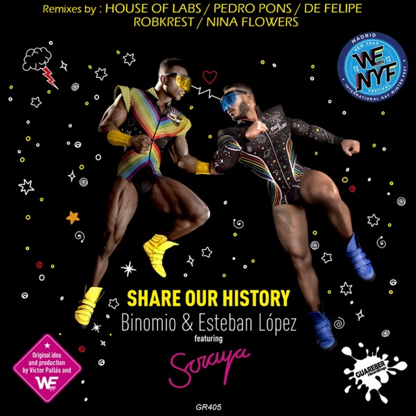 Share Our History (Remixes 2nd Pack) [feat. Soraya]