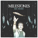 Milestones - Call Me Disaster