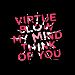 Blow My Mind / Think of You - Single