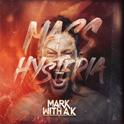 Mass Hysteria - Mark With a K Cover Art