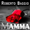 Roberto Baggio - Mamma artwork