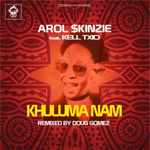 Khuluma Nam (feat. Kell Txio)