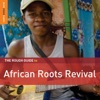 Rough Guide to African Roots Revival