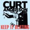 Keep It Beating - Curt Anderson lyrics