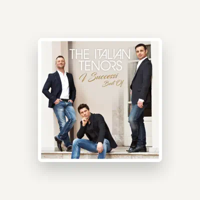 Listen to The Italian Tenors, watch music videos, read bio, see tour dates & more!