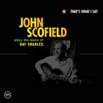 John Scofield - Let's Go Get Stoned