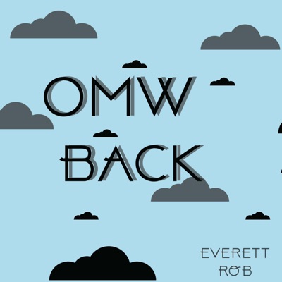 OMW Back (feat. Rob) - Single