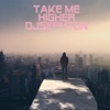 Take Me Higher - Single