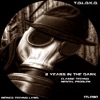 2 Years in the Dark - Single