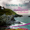 Der verbotene Liebesbrief - Lucinda Riley