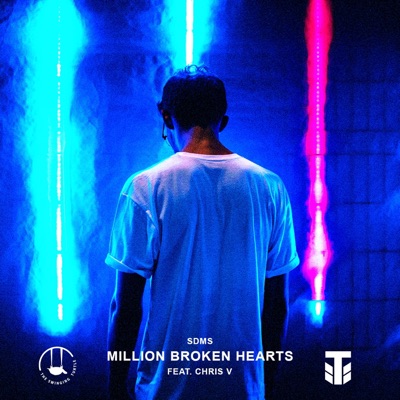 Million Broken Hearts (feat. Chris V) - Single