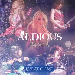 Radiant A Live at O-EAST - Aldious