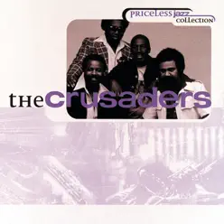 Priceless Jazz Collection: The Crusaders - The Crusaders Priceless Jazz Collection: The Crusaders - The Crusaders