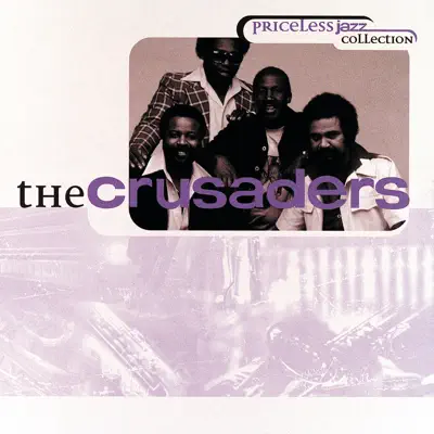 Priceless Jazz Collection: The Crusaders - The Crusaders