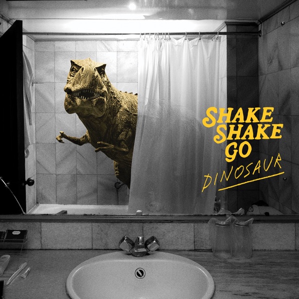 Dinosaur - Single - Shake Shake Go