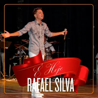 É Hoje! - Single - Rafael Silva