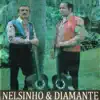 Nelsinho & Diamante - Ditado Certo