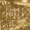 Icicle Tusk - Fleet Foxes lyrics