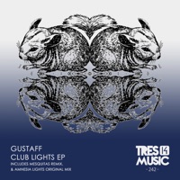 CLUB LIGHTS EP - Single - GUSTAFF