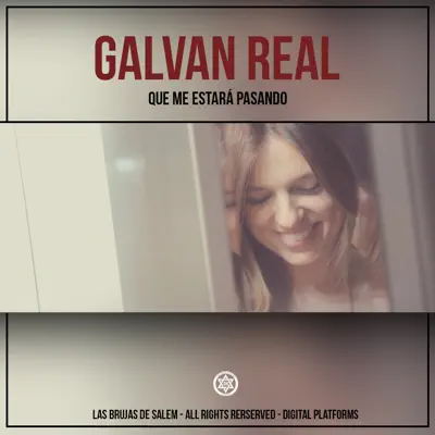 Que Me Estará Pasando - Single - Galvan Real