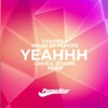 Yeahhh (Lokee, Stefane Remix) - Single