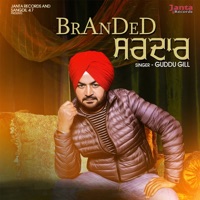 Branded Sardar - Single - Guddu Gill
