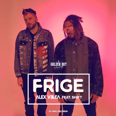 Frige (feat. Shift) - Single