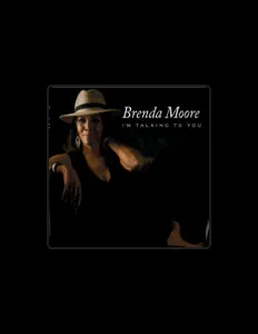 Dengarkan Brenda Moore, tonton video musik, baca bio, lihat tanggal tur & lainnya!