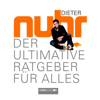 Der Ultimative Ratgeber Für Alles - Dieter Nuhr