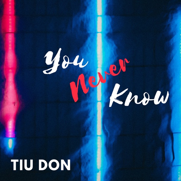 You Never Know (with 1 Litro) - Single