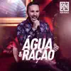 Rob Nunes - Água e Ração (Ao Vivo)