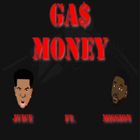 Gas Money (feat. Mission) - Single - Juice the Comedian