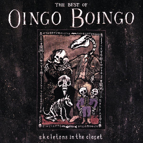 Skeletons In The Closet: The Best Of Oingo Boingo album cover