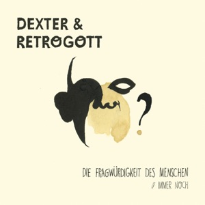 Die Fragwürdigkeit des Menschen / Immer noch - Single