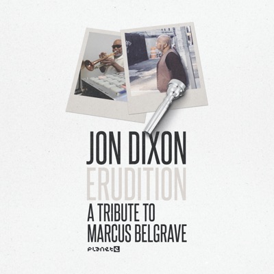 Erudition: A Tribute to Marcus Belgrave - EP